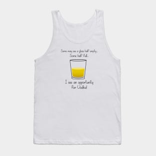 Glass Half Empty Tank Top